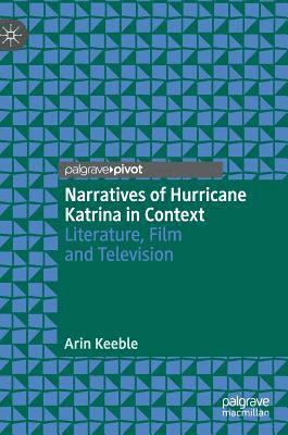 bokomslag Narratives of Hurricane Katrina in Context