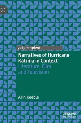 Narratives of Hurricane Katrina in Context 1