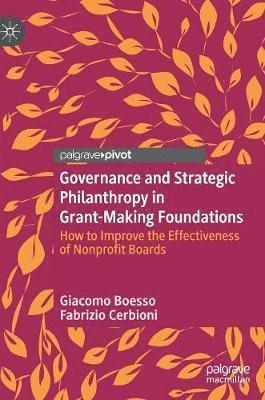 Governance and Strategic Philanthropy in Grant-Making Foundations 1