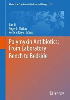 bokomslag Polymyxin Antibiotics: From Laboratory Bench to Bedside