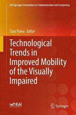 bokomslag Technological Trends in Improved Mobility of the Visually Impaired