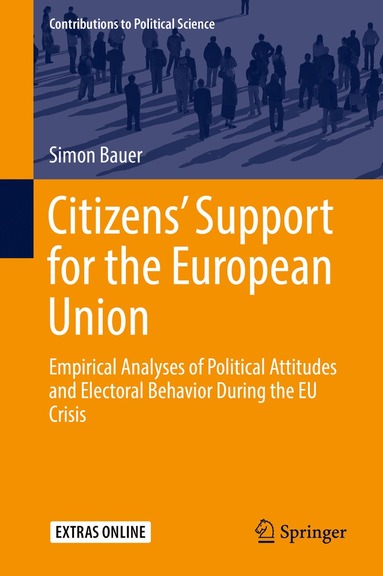 Simon Bauer - Citizens’ Support for the European Union, Inbunden