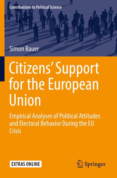 Simon Bauer - Citizens’ Support for the European Union, Häftad