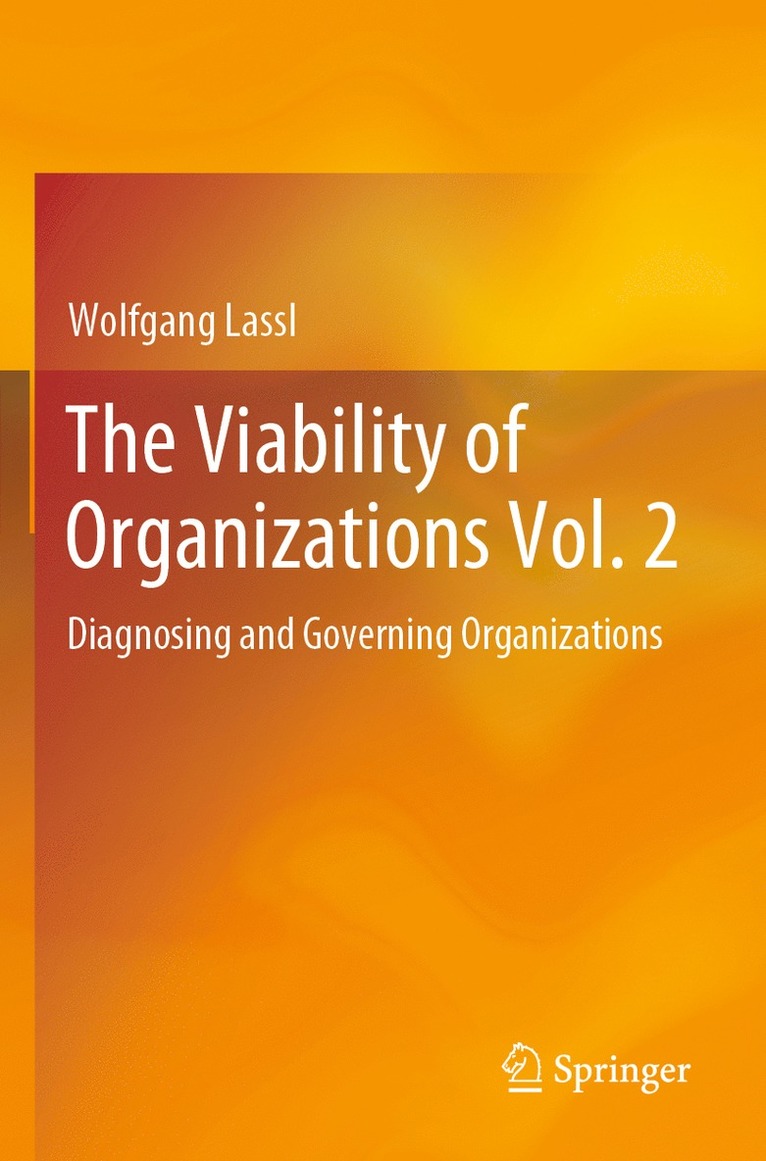 Viability of Organizations Vol. 2