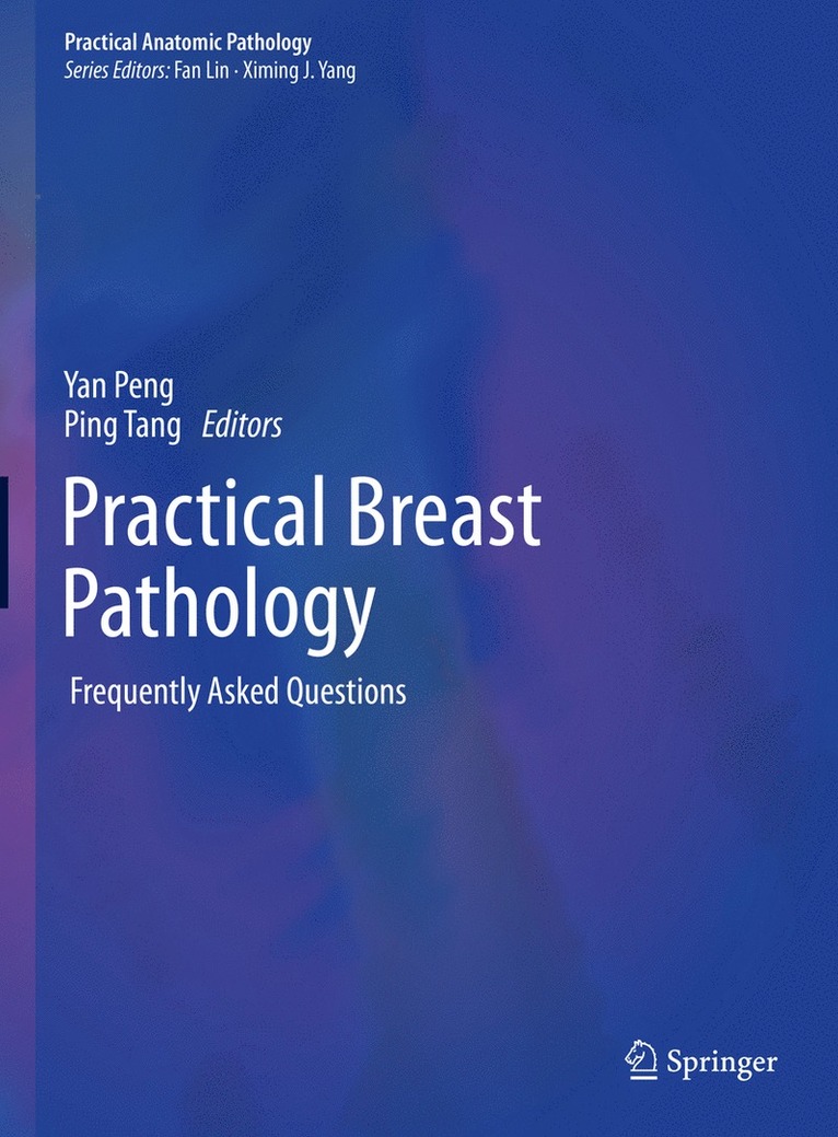 Yan Peng, Ping Tang - Practical Breast Pathology, Inbunden