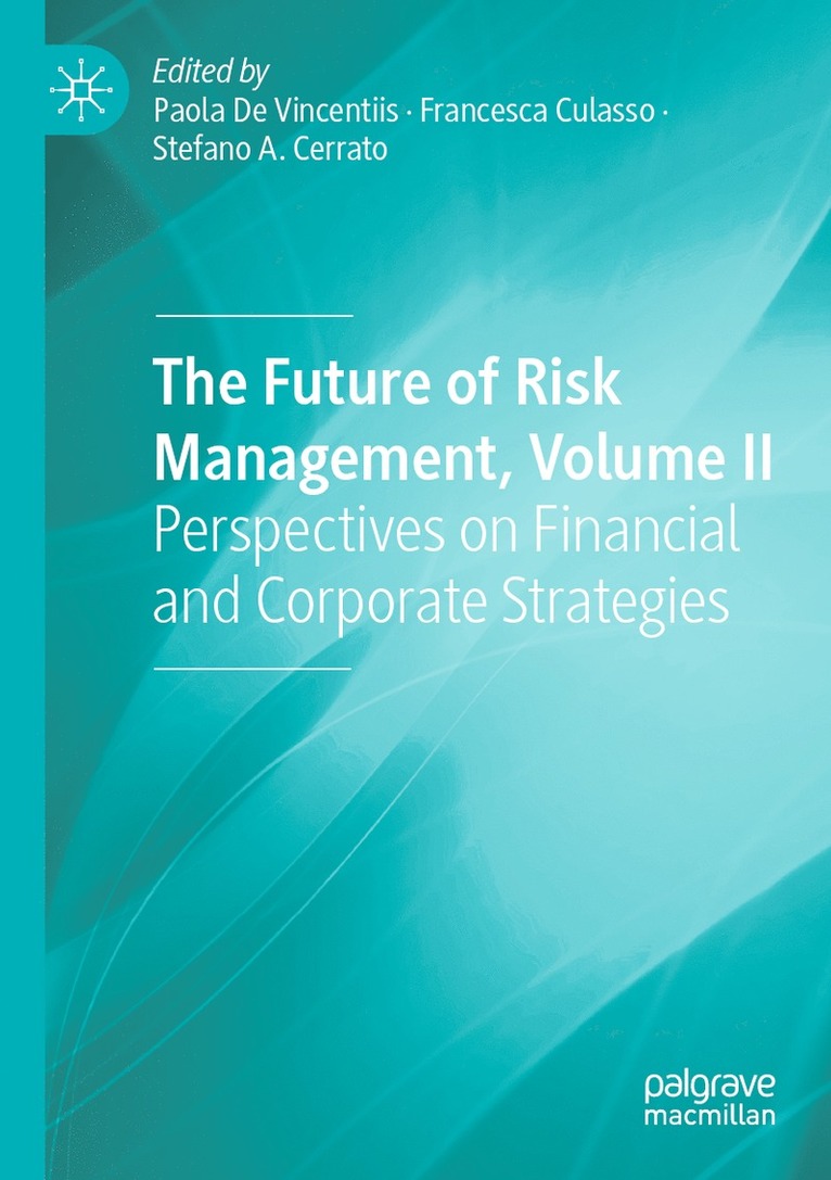 Paola De Vincentiis, Francesca Culasso, Stefano A. Cerrato, Paola de Vincentiis - Future of Risk Management, Volume II, Häftad