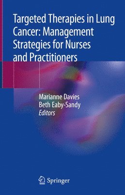 bokomslag Targeted Therapies in Lung Cancer: Management Strategies for Nurses and Practitioners