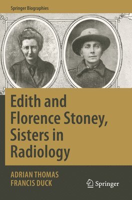 Edith and Florence Stoney, Sisters in Radiology 1