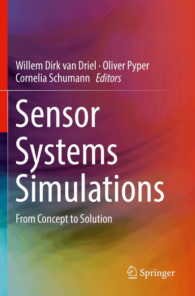 Willem Dirk van Driel, Oliver Pyper, Cornelia Schumann - Sensor Systems Simulations, Häftad