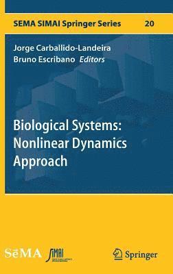 bokomslag Biological Systems: Nonlinear Dynamics Approach