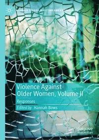 bokomslag Violence Against Older Women, Volume II