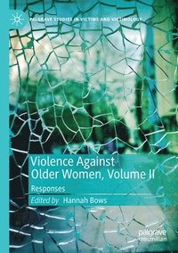 bokomslag Violence Against Older Women, Volume II