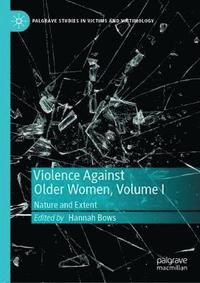 bokomslag Violence Against Older Women, Volume I