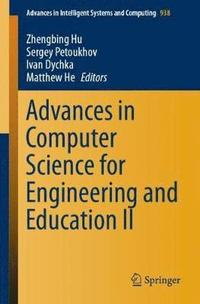 bokomslag Advances in Computer Science for Engineering and Education II