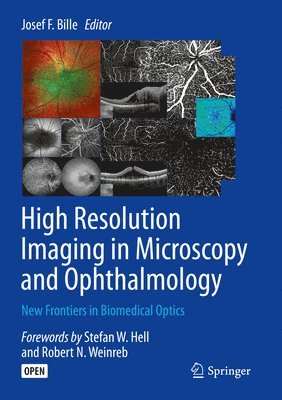High Resolution Imaging in Microscopy and Ophthalmology