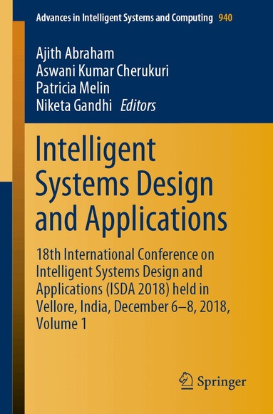 Ajith Abraham, Aswani Kumar Cherukuri, Patricia Melin, Niketa Gandhi - Intelligent Systems Design and Applications, Häftad