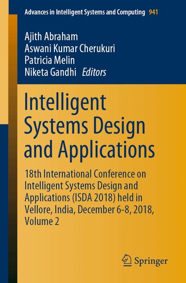 Ajith Abraham, Aswani Kumar Cherukuri, Patricia Melin, Niketa Gandhi - Intelligent Systems Design and Applications, Häftad