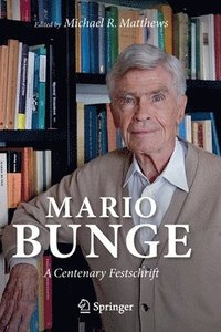 bokomslag Mario Bunge: A Centenary Festschrift