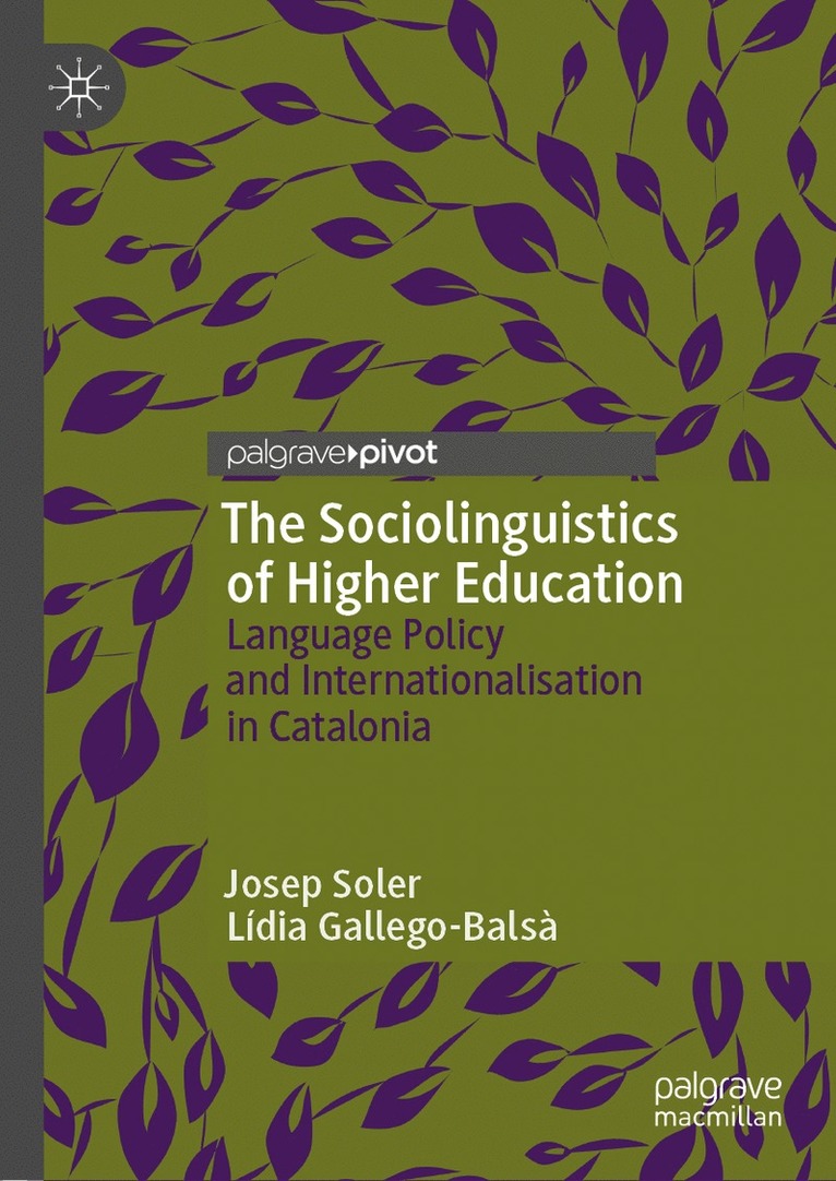 Josep Soler, Lídia Gallego-Balsà, Lidia Gallego-Balsa - Sociolinguistics of Higher Education, Inbunden