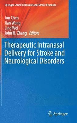 bokomslag Therapeutic Intranasal Delivery for Stroke and Neurological Disorders
