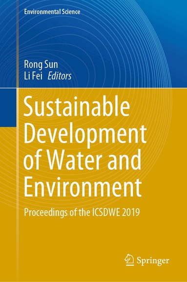 Rong Sun, Li Fei - Sustainable Development of Water and Environment, Inbunden