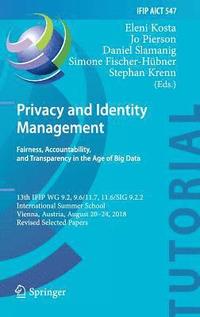 bokomslag Privacy and Identity Management. Fairness, Accountability, and Transparency in the Age of Big Data