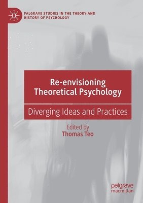 bokomslag Re-envisioning Theoretical Psychology