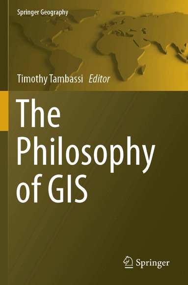 Timothy Tambassi - Philosophy of GIS, Häftad