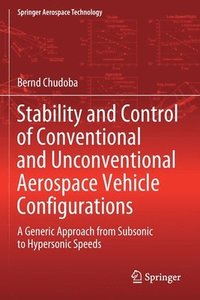 bokomslag Stability and Control of Conventional and Unconventional Aerospace Vehicle Configurations