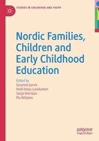 bokomslag Nordic Families, Children and Early Childhood Education