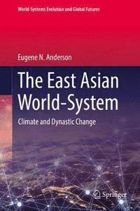 bokomslag The East Asian World-System