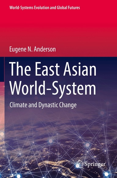 Eugene N. Anderson - East Asian World-System, Häftad