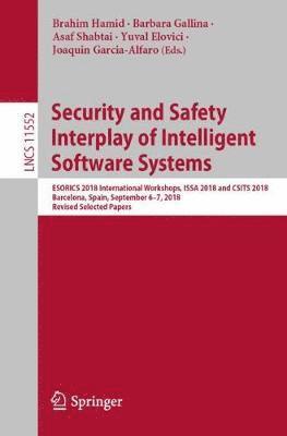 Security and Safety Interplay of Intelligent Software Systems 1