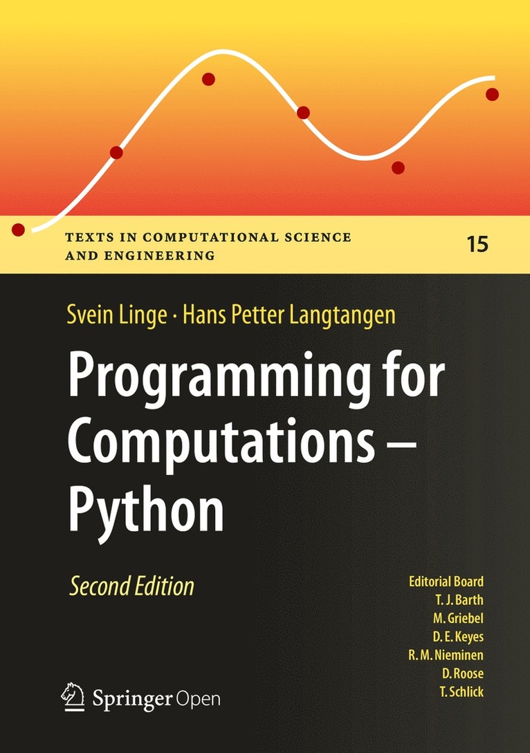 Svein Linge, Hans Petter Langtangen - Programming for Computations - Python, Inbunden