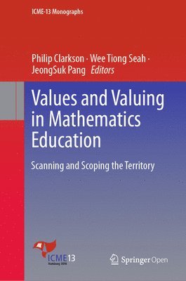 bokomslag Values and Valuing in Mathematics Education