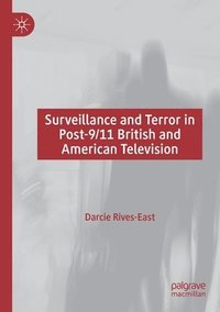 bokomslag Surveillance and Terror in Post-9/11 British and American Television