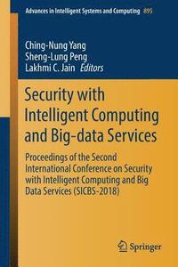 bokomslag Security with Intelligent Computing and Big-data Services