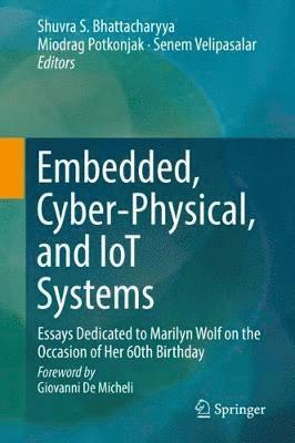 Embedded, Cyber-Physical, and IoT Systems 1