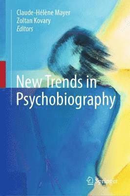 bokomslag New Trends in Psychobiography