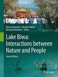 bokomslag Lake Biwa: Interactions between Nature and People