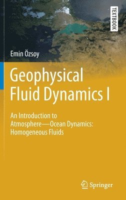 Geophysical Fluid Dynamics I 1