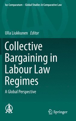 bokomslag Collective Bargaining in Labour Law Regimes