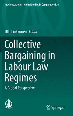 bokomslag Collective Bargaining in Labour Law Regimes