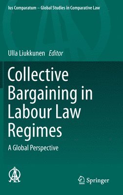 Collective Bargaining in Labour Law Regimes 1