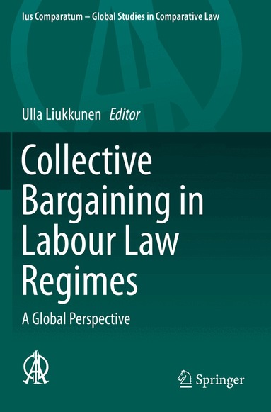 Ulla Liukkunen - Collective Bargaining in Labour Law Regimes, Häftad