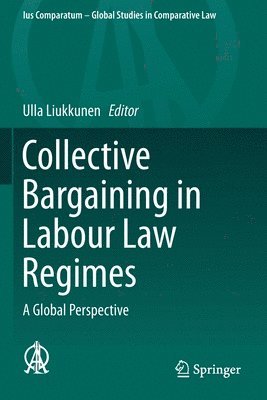 Collective Bargaining in Labour Law Regimes 1