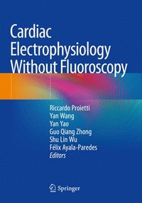 bokomslag Cardiac Electrophysiology Without Fluoroscopy