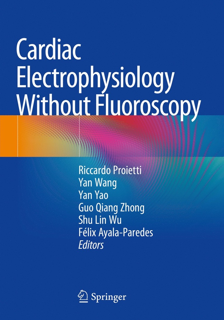 Cardiac Electrophysiology Without Fluoroscopy 1