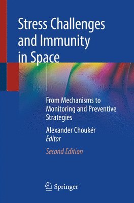 bokomslag Stress Challenges and Immunity in Space