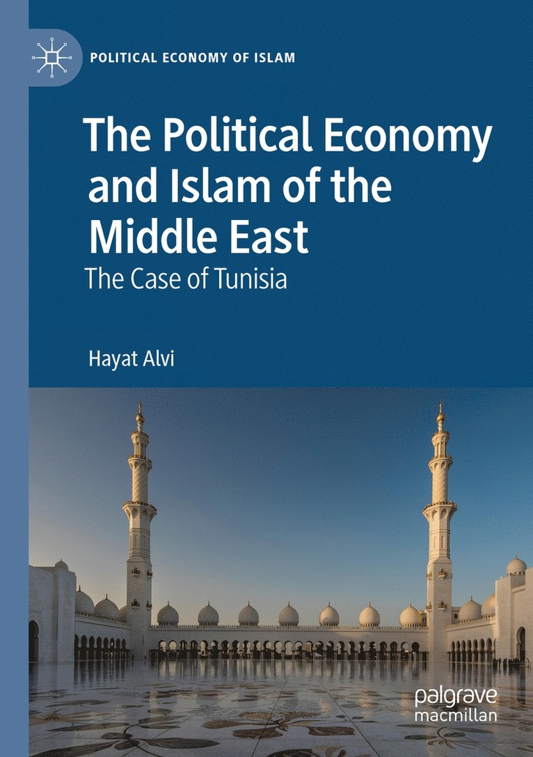 The Political Economy and Islam of the Middle East 1